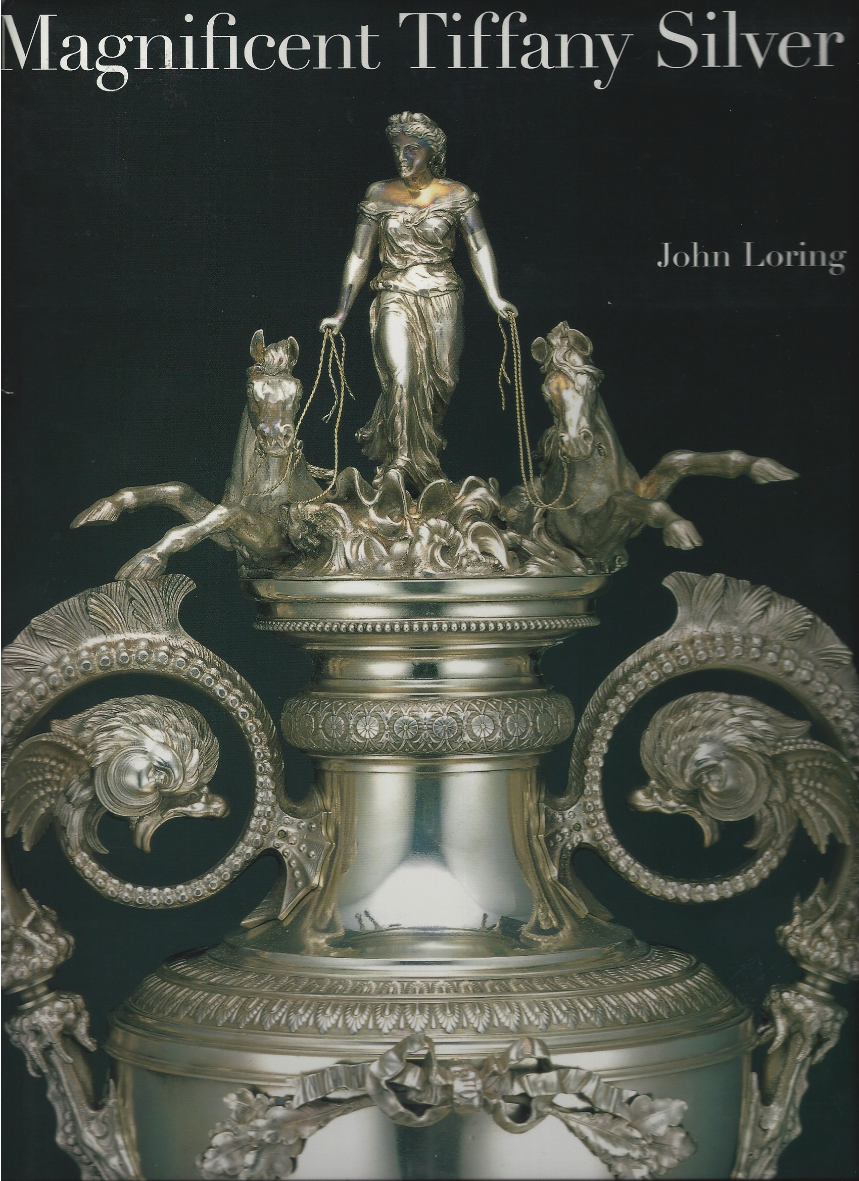 Magnificent Tiffany Silver by John Loring - Front Cover
